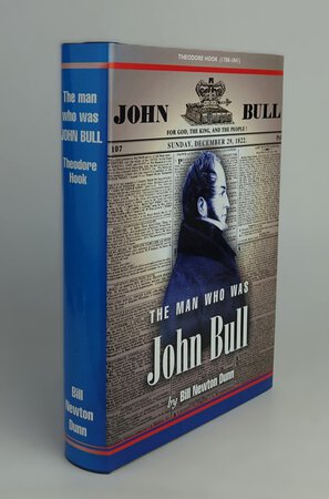 THE MAN WHO WAS JOHN BULL. by DUNN, Bill Newton.