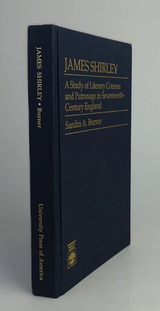 JAMES SHIRLEY. by BURNER, Sandra A.