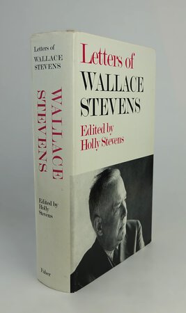 LETTERS OF WALLACE STEVENS. by [STEVENS, Wallace]. Selected and edited by Holly Stevens.