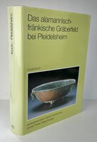 DAS ALAMANNISCH-FRANKISCHE GRABERFELD BEI PLEIDELSHEIM. by KOCH, Ursula.