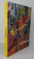 FRANK AUERBACH. by Edited by LAMPERT, Catherine.