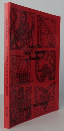 SIXTY-FIVE ANGLO-SAXON RIDDLES. by RODRIGUES, Louis, J.