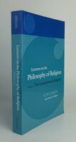 LECTURES ON THE PHILOSOPHY OF RELIGION: by HEGEL, Georg Wilhelm Friedrich. Edited by, HODGSON, Peter C. Translated by, BROWN, R.F; HODGSON, P.C; STEWART, J.M.