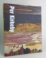 PER KIRKEBY. by BORCHARDT-HUME, Achim.