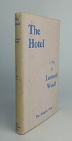 THE HOTEL: A Play. by WOOLF, Leonard.
