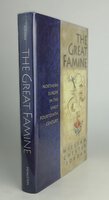 THE GREAT FAMINE. by JORDAN, William Chester.