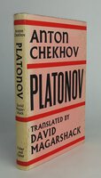 PLATONOV. by CHEKHOV, Anton. Translated by MAGARSHACK, David.