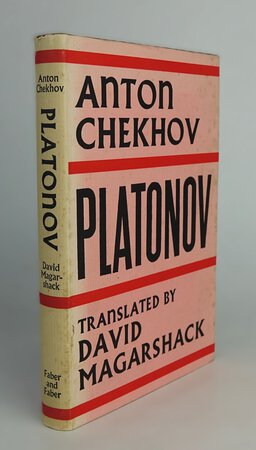 PLATONOV. by CHEKHOV, Anton. Translated by MAGARSHACK, David.