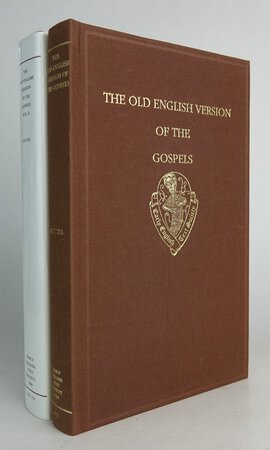 THE OLD ENGLISH VERSION OF THE GOSPELS. [Two-Volume Set:] by LIUZZA, R. M. (editor)