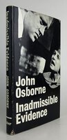 INADMISSABLE EVIDENCE. by OSBORNE, John.