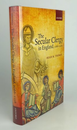 THE SECULAR CLERGY IN ENGLAND, 1066-1216. by THOMAS, Hugh M.