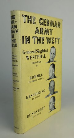 THE GERMAN ARMY IN THE WEST. by WESTPHAL, General Siegfried.