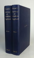 A SURVEY OF LONDON. In Two Volumes. by STOW, John. With Introduction and notes by KINGSFORD, Charles Lethbridge.