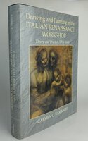 DRAWING AND PAINTING IN THE ITALIAN RENAISSANCE WORKSHOP. by BAMBACH, Carmen C.