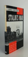 STALIN'S WAR. by TOPITSCH, Ernst. Translated into English by Arthur Taylor.