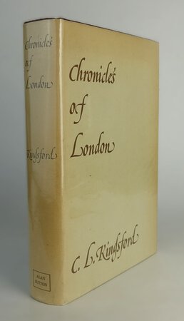 CHRONICLES OF LONDON. by Introduction and Notes by: KINGSFORD, Charles Lethbridge.