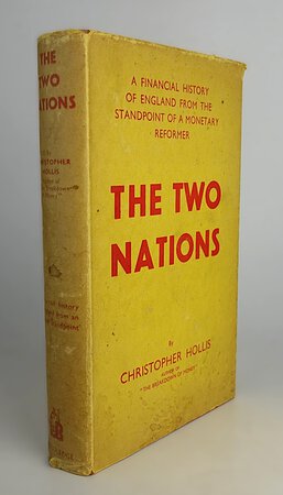 THE TWO NATIONS. by HOLLIS, Christopher.