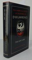 The Cambridge Edition of the Works of D.H. Lawrence: THE LOST GIRL. by LAWRENCE, D.H. Edited by WORTHEN, John.