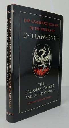 THE PRUSSIAN OFFICER AND OTHER STORIES: by LAWRENCE, D.H. Edited by WORTHEN, John. [First Edition]