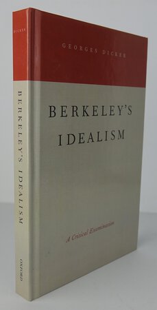 BERKELEY'S IDEALISM. by DICKER, Georges.