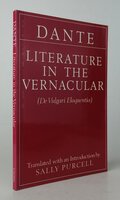 LITERATURE IN THE VERNACULAR (De Vulgari Eloquentia). by DANTE. Translated with an Introduction by, PURCELL, Sally.