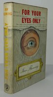 FOR YOUR EYES ONLY. by FLEMING, Ian.