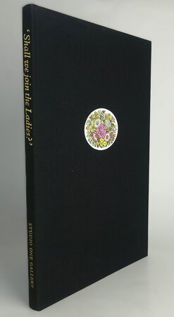 SHALL WE JOIN THE LADIES? by CLARK, Betty. With introductory essays by George Mackley and Dorothea Braby.