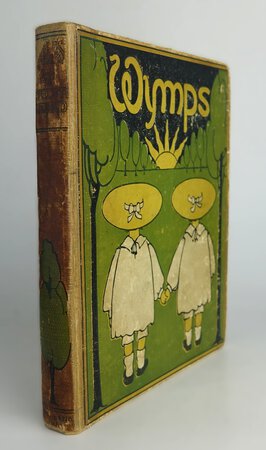 WYMPS, by SHARP, Evelyn. Illustrated by: DEARMER, Mrs. Percy [Jessie Mabel Pritchard Dearmer]