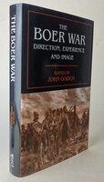 THE BOER WAR DIRECTION, EXPERIENCE AND IMAGE. by Edited by GOOCH, John.