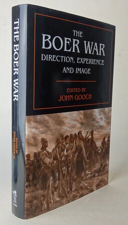 THE BOER WAR DIRECTION, EXPERIENCE AND IMAGE. by Edited by GOOCH, John.