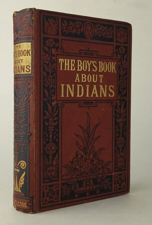THE BOY'S BOOK ABOUT INDIANS. by TUTTLE, Rev. Edmund B.