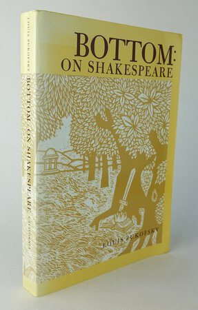 BOTTOM: On Shakespeare. by ZUKOFSKY, Louis.