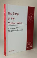 THE SONG OF THE CATHAR WARS. by SHIRLEY, Janet.