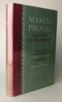 MARCEL PROUST: Letters To His Mother. by Translation and Introduction by, PAINTER, George D. With an essay by, HANSFORD JOHNSON, Pamela.