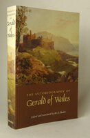 THE AUTOBIOGRAPHY OF GERALD OF WALES. by Edited and translated by, BUTLER, H.E. With an introduction by, WILLIAMS, C.H. And A guide to further reading by, GILLINGHAM, John.