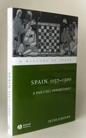 SPAIN, 1157-1300. by LINEHAN, Peter.