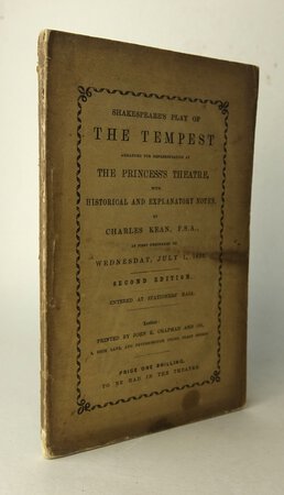 SHAKESPEARE’S PLAY OF THE TEMPEST. by Arranged for representation at The Princess Theatre, with historical and explanatory notes by, KEAN, Charles.