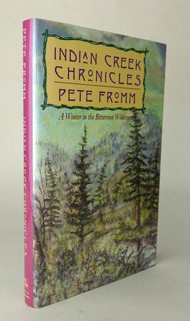 INDIAN CREEK CHRONICLES. by FROMM, Pete. [Signed by the author]