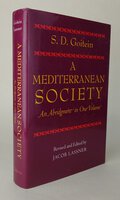 A MEDITERRANEAN SOCIETY: An Abridgment in One Volume. by GOITEIN, S.D. Revised and edited by, LASSNER, Jacob.