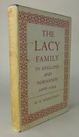 THE LACY FAMILY IN ENGLAND AND NORMANDY 1066-1194. by WIGHTMAN, W.E.