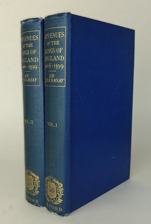 A HISTORY OF THE REVENUES OF THE KINGS OF ENGLAND 1066-1399. Two Volumes. by RAMSAY, Of Bamff, Sir James H.