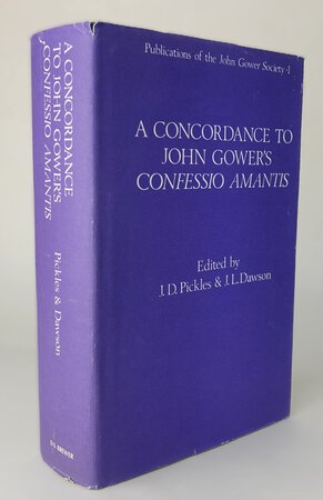 A CONCORDANCE TO JOHN GOWER’S CONFESSIO AMANTIS. by Edited by, PICKLES, J.D; DAWSON, J.L.