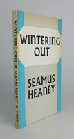 WINTERING OUT. by HEANEY, Seamus.