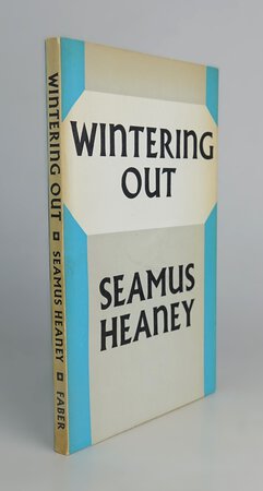 WINTERING OUT. by HEANEY, Seamus.
