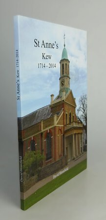 ST ANNE'S, KEW, 1714-2014. by BLOMFIELD, David.