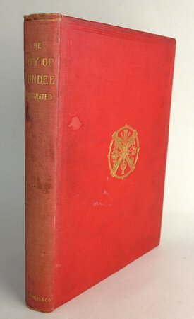 THE CITY OF DUNDEE ILLUSTRATED by BARRIE, David.