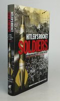 HITLER'S ROCKET SOLDIERS: by BARBER, Malcolm R.; KEUER, Michael.