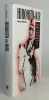 HIROHITO AND WAR. by WETZLER, Peter.