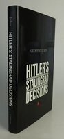 HITLER'S STALINGRAD DECISIONS. by JUKES, Geoffrey.