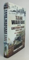 TANK WARFARE ON THE EASTERN FRONT, 1943-1945. by FORCZYK, Robert A.
